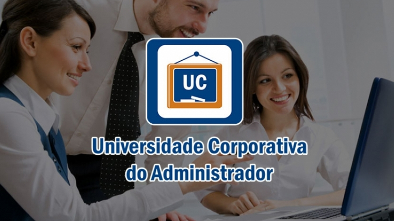 No momento você está vendo Universidade Corporativa do Administrador – UCADM