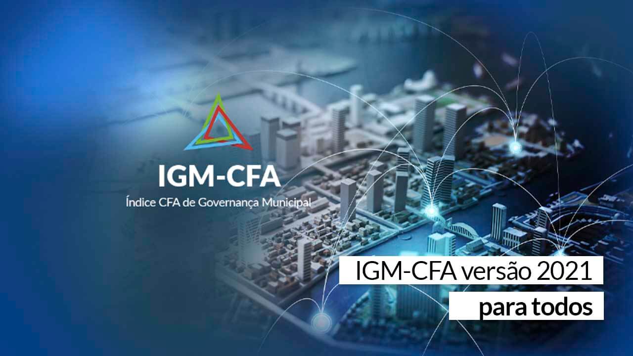 Dados de 2021 do IGM-CFA são abertos ao público Dados de 2021 do IGM-CFA são abertos ao público