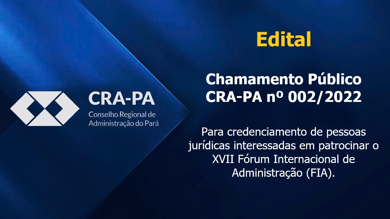Read more about the article CRA-PA abre Chamamento Público para credenciar interessados em patrocinar o XVII FIA