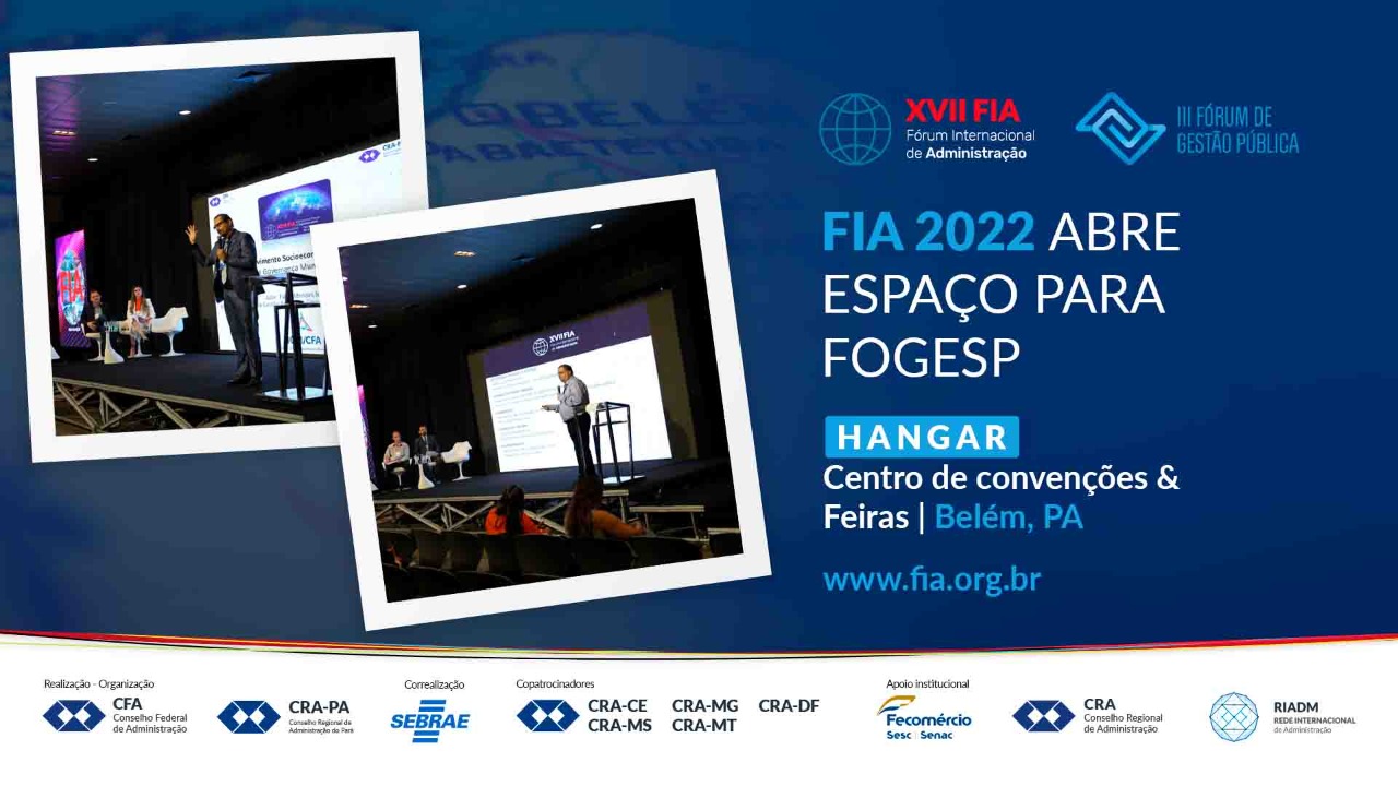 You are currently viewing III Fogesp promove rico debate sobre gestão pública durante o FIA 2022