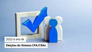 Read more about the article Comunicado – Eleições do Sistema CFA/CRAs 2022