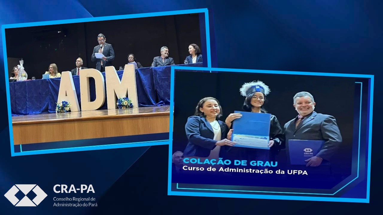 Leia mais sobre o artigo CRA-PA participou da Colação de grau da Universidade Federal do Pará