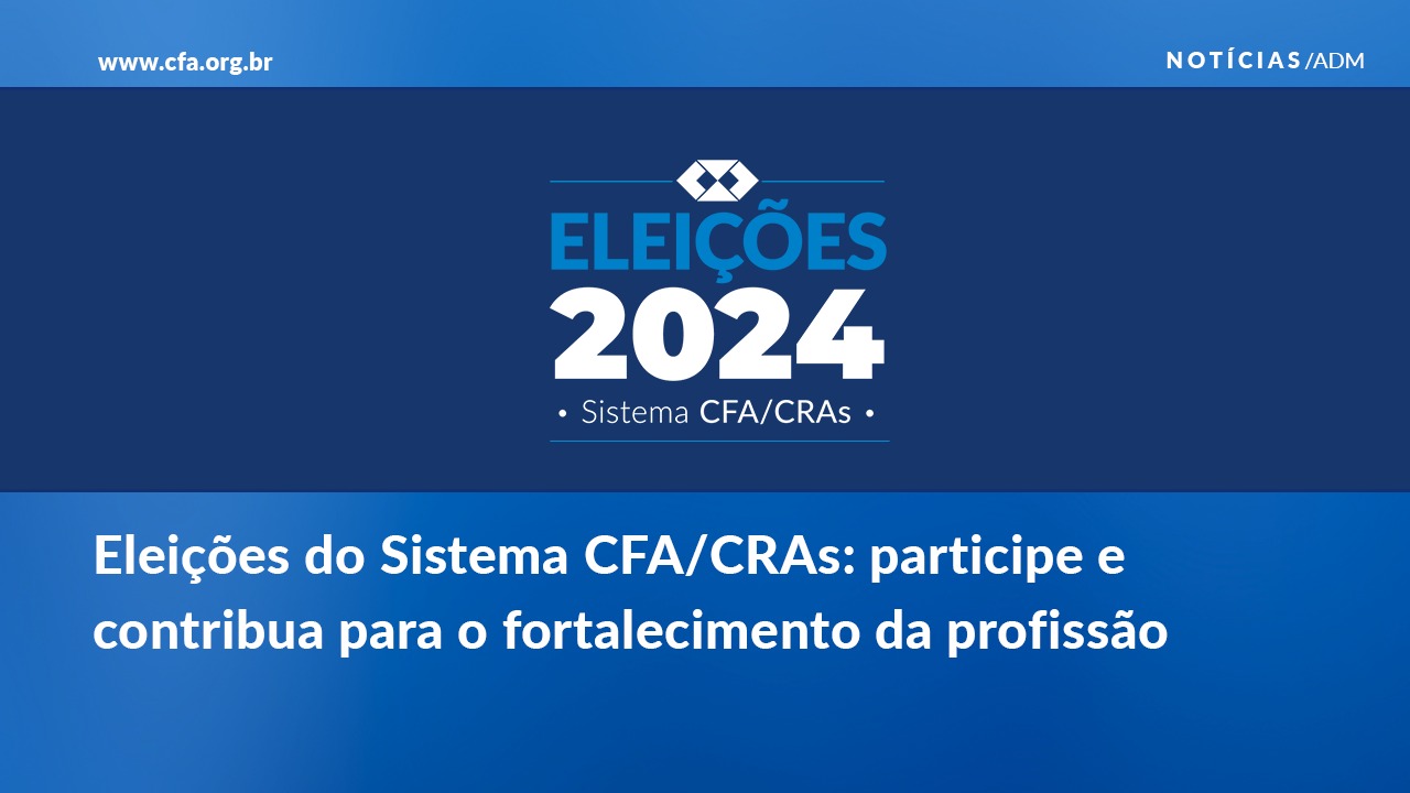 No momento você está vendo Eleições do Sistema CFA/CRAs: participe e contribua para o fortalecimento da profissão