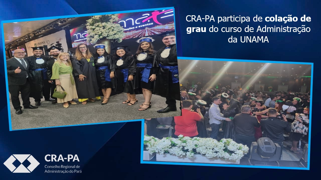 No momento você está vendo CRA-PA prestigia colação de grau na Universidade da Amazônia
