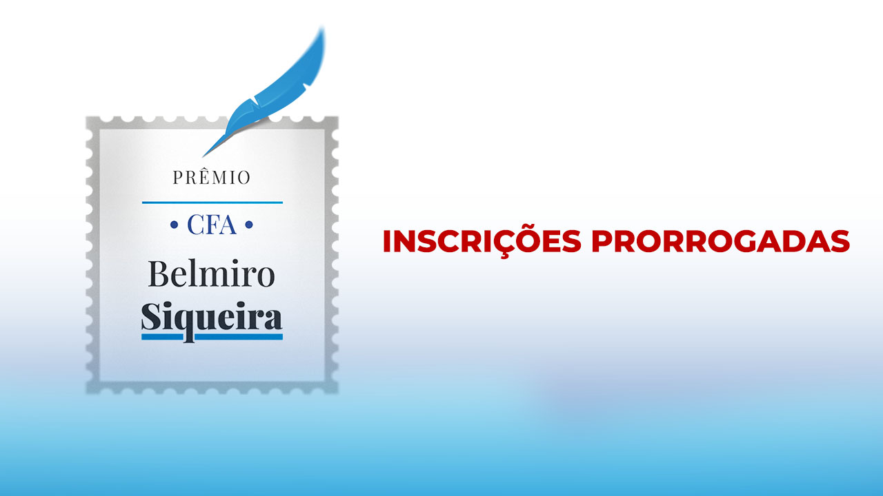 No momento você está vendo Inscrições para o Prêmio CFA Belmiro Siqueira de Administração foram prorrogadas