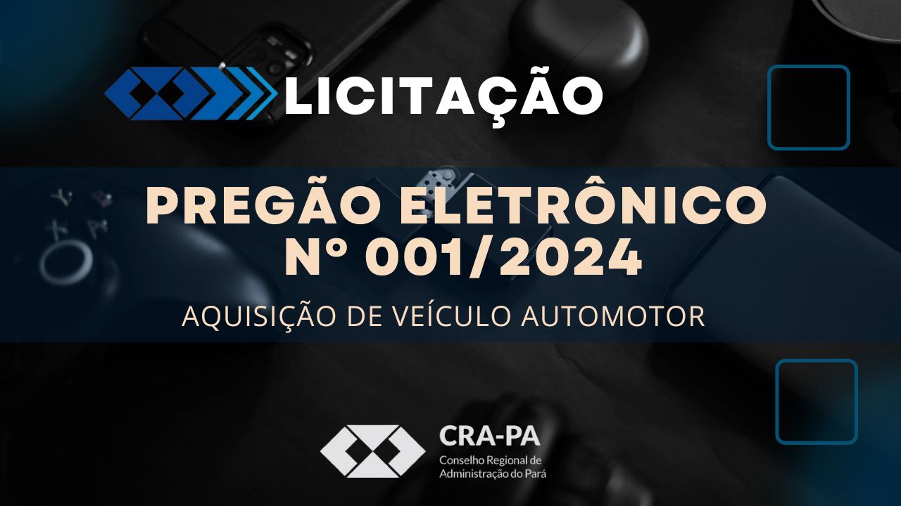 No momento você está vendo Processo Licitatório – Pregão Eletrônico nº 001/2024