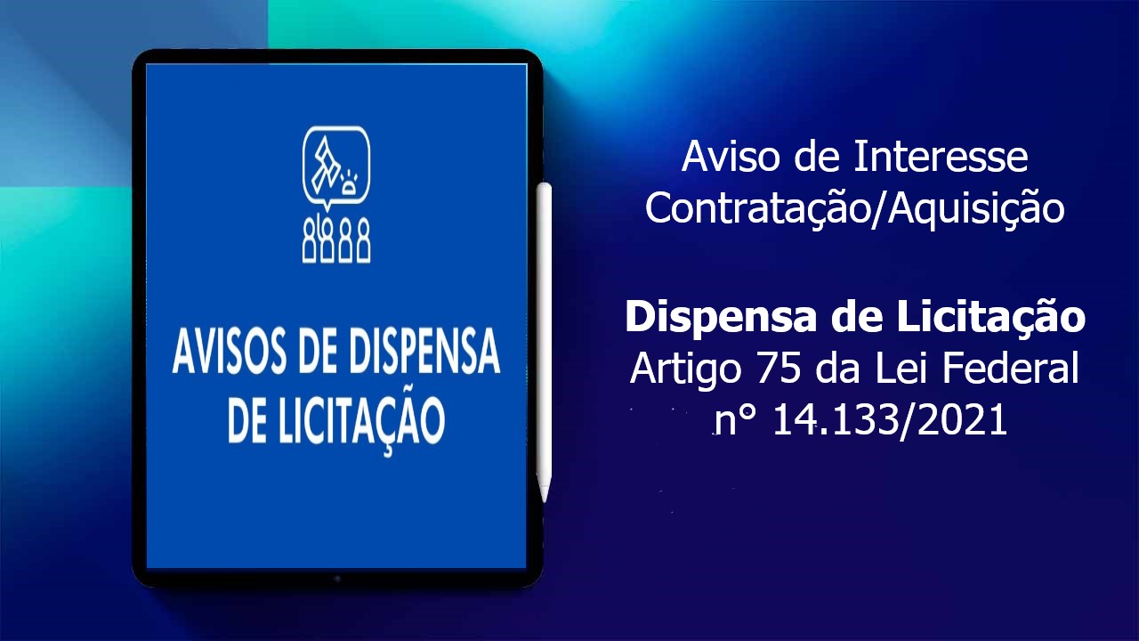 No momento você está vendo Aviso de Dispensa de Licitação